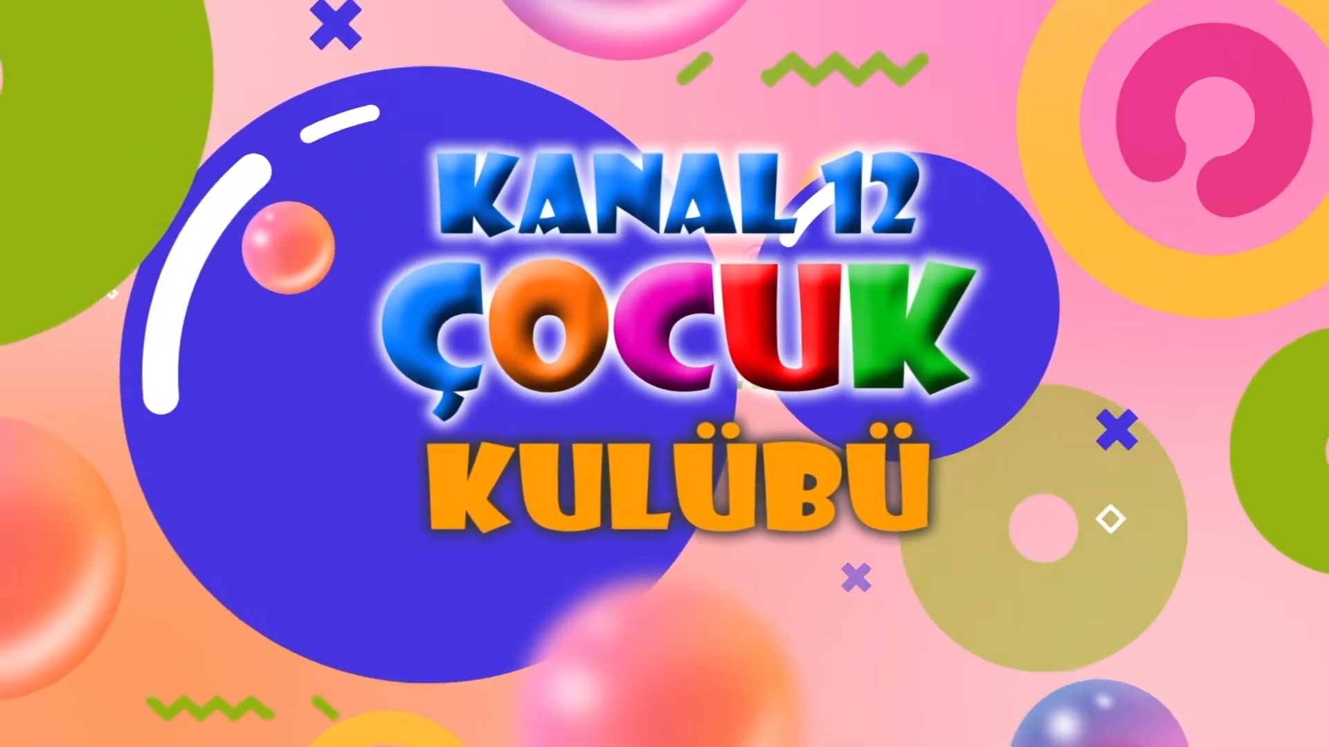Kanal 12 %C3%87ocuk Kul%C3%BCb%C3%BC