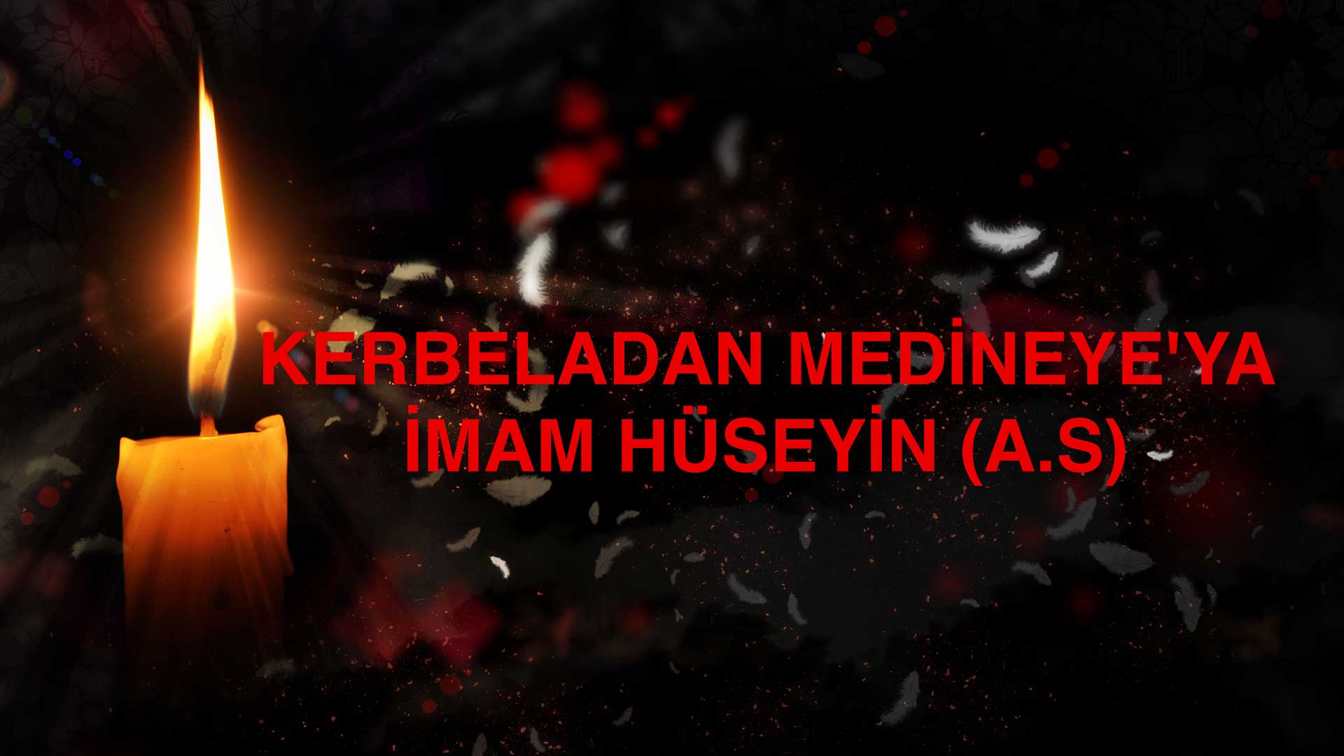 KERBELADAN MED%C4%B0NEYE%27YA %C4%B0MAM H%C3%9CSEY%C4%B0N %28A.S%29