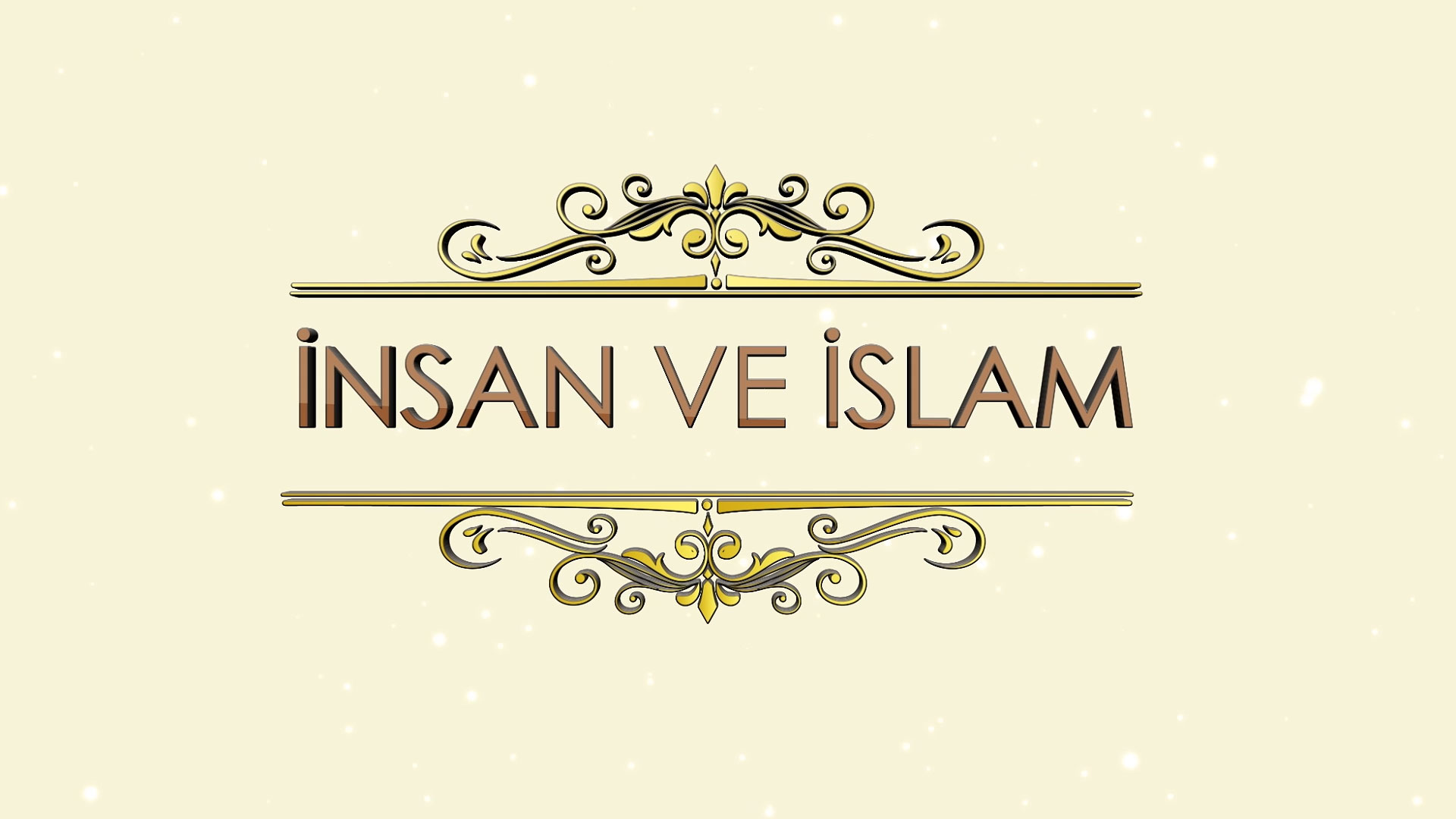 %C4%B0nsan Ve %C4%B0slam